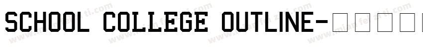 School COLLEGE Outline字体转换